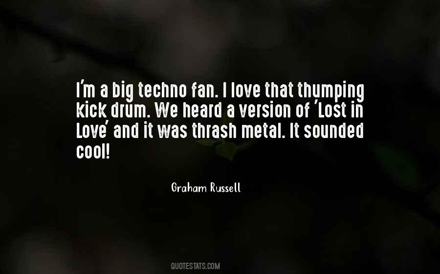Graham Russell Quotes #878600