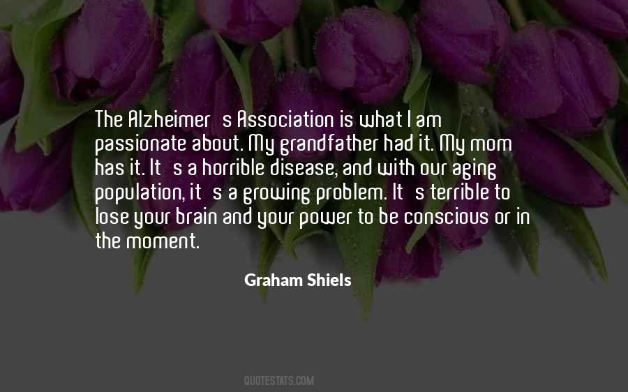 Graham Shiels Quotes #217173