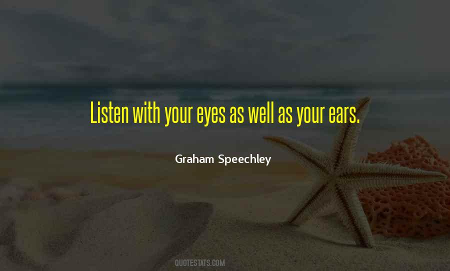 Graham Speechley Quotes #736979