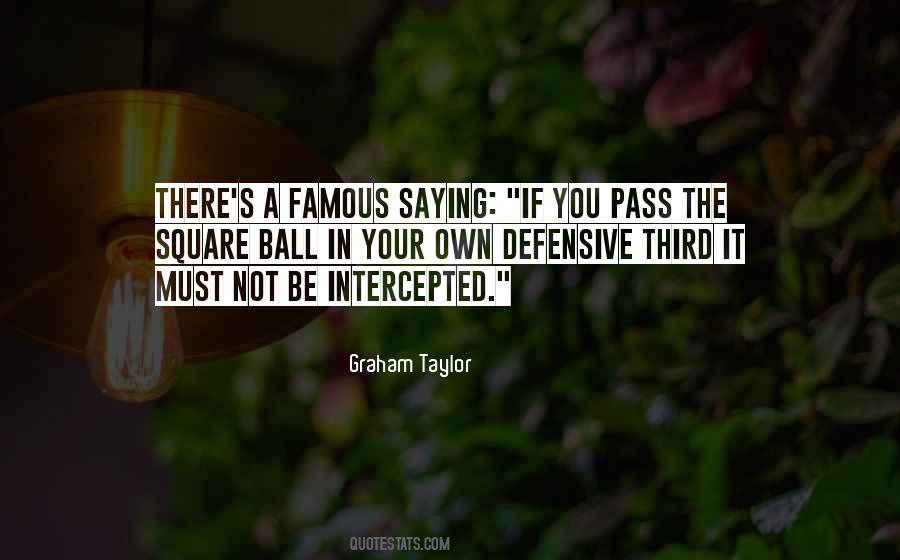 Graham Taylor Quotes #1210240