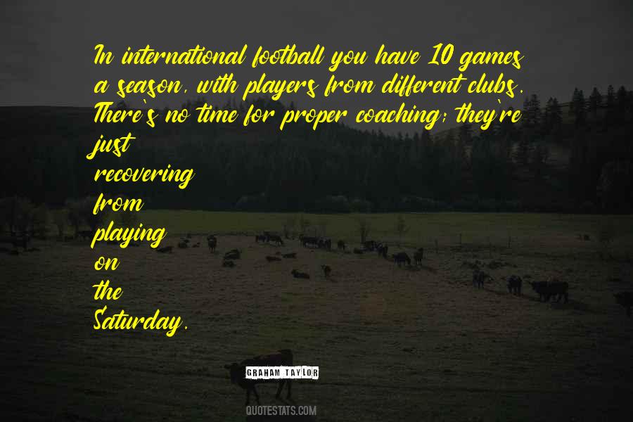 Graham Taylor Quotes #1800885