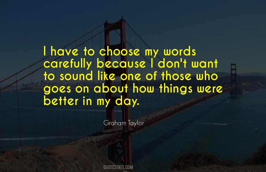 Graham Taylor Quotes #962053