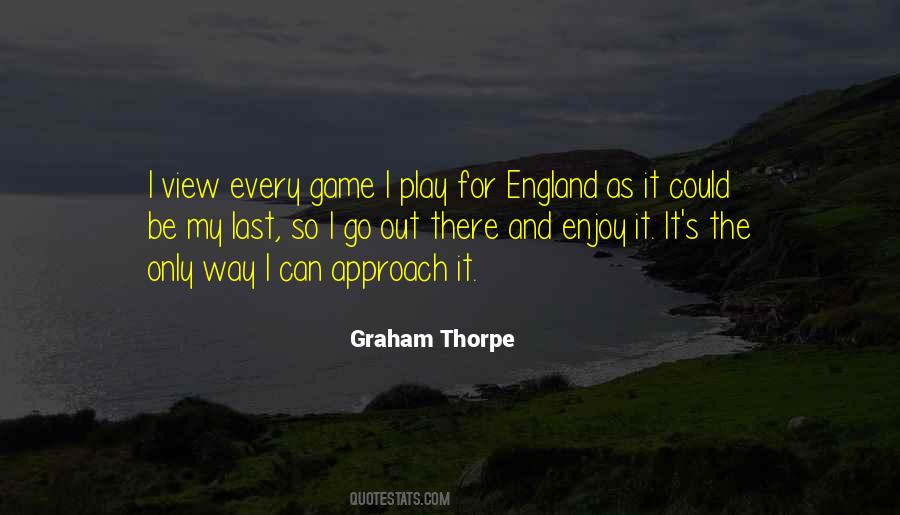 Graham Thorpe Quotes #1750140