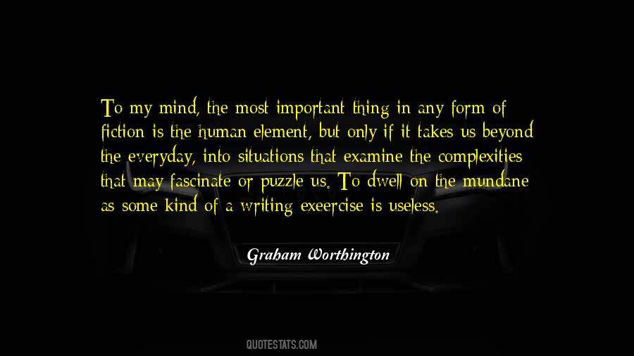 Graham Worthington Quotes #1683207
