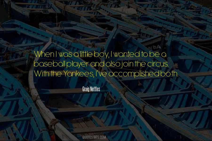 Graig Nettles Quotes #1353754