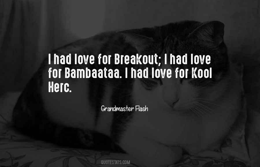 Grandmaster Flash Quotes #1018244