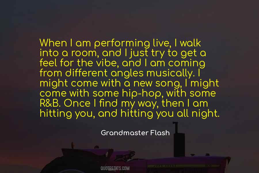 Grandmaster Flash Quotes #1738425