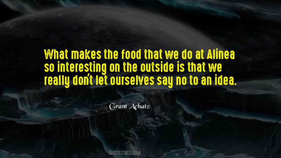 Grant Achatz Quotes #6688