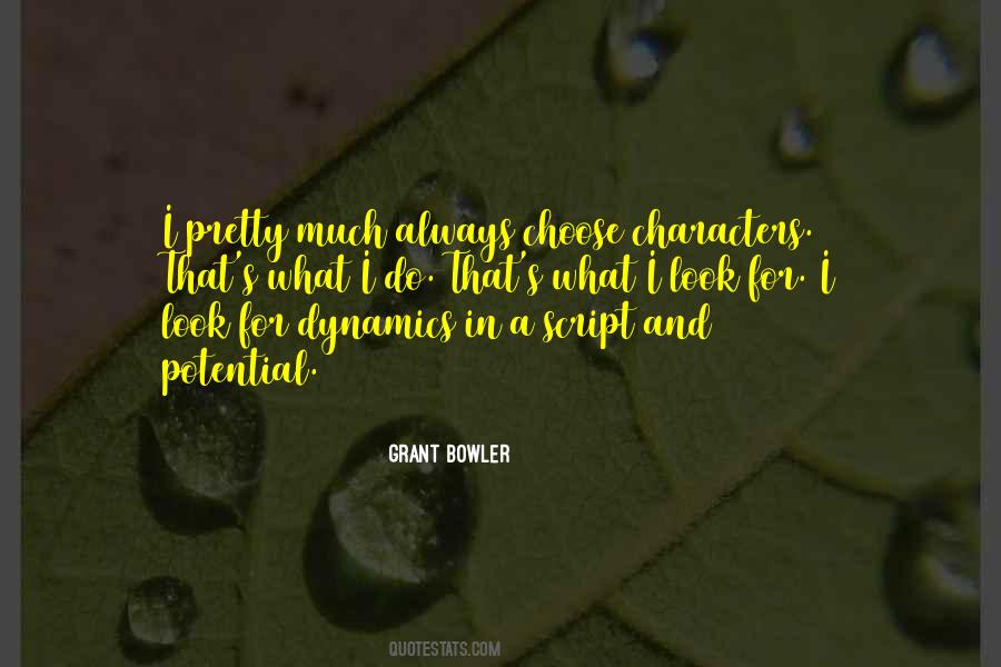 Grant Bowler Quotes #534297