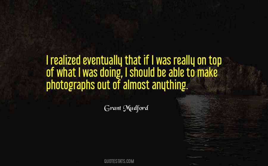 Grant Mudford Quotes #980416