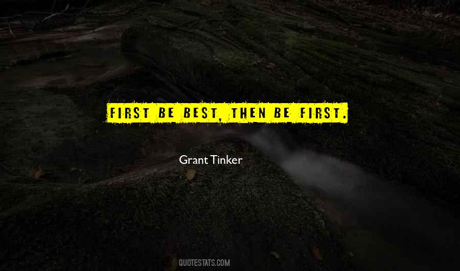 Grant Tinker Quotes #1600219