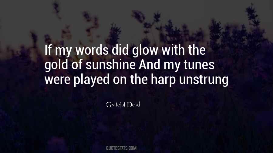 Grateful Dead Quotes #729923