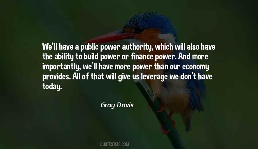 Gray Davis Quotes #1403308