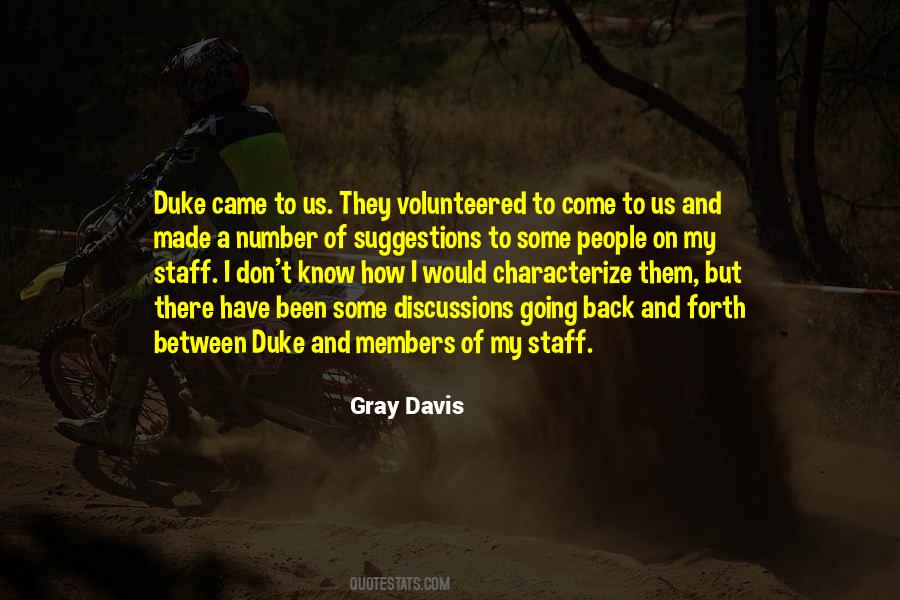 Gray Davis Quotes #1533275