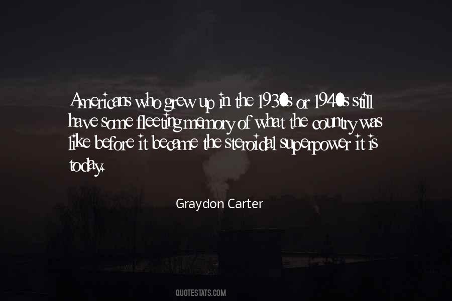 Graydon Carter Quotes #1505924