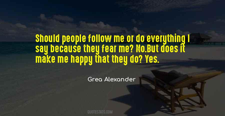 Grea Alexander Quotes #1708295