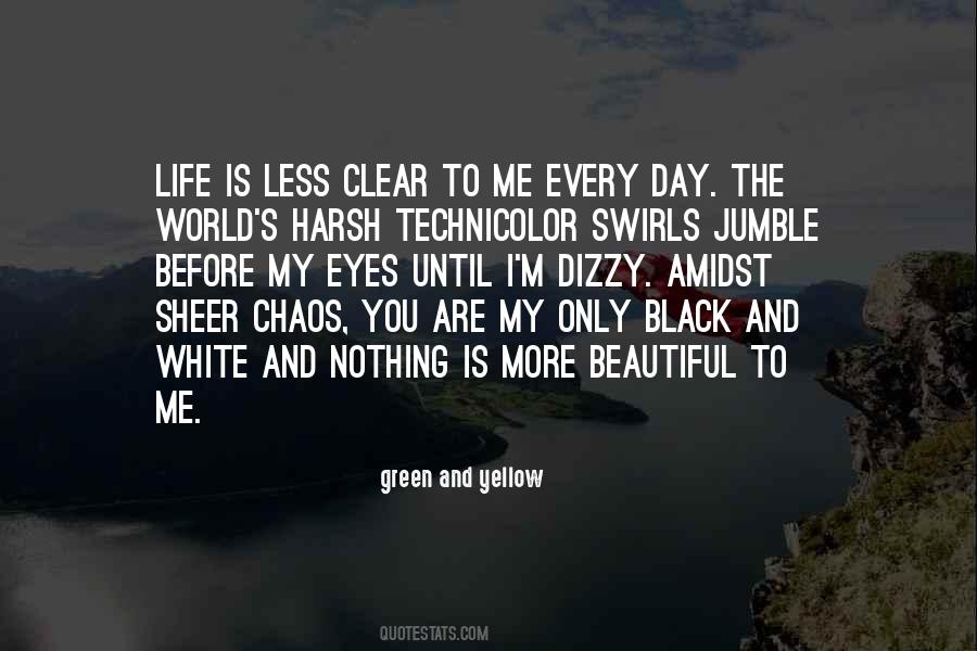 Green And Yellow Quotes #1005278 Green And Yellow Quotes #1005278