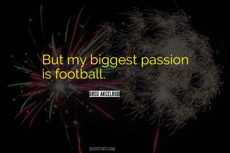 Greg Akcelrod Quotes #1539077