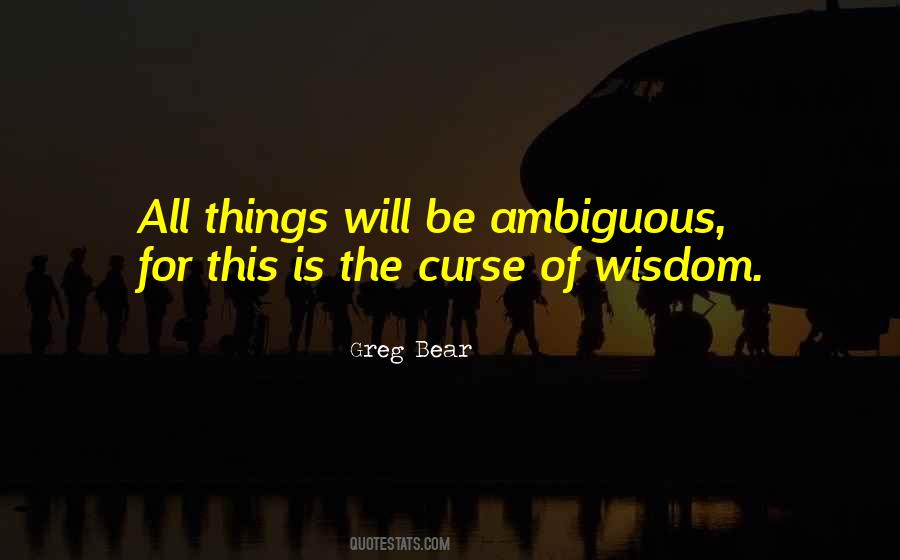 Greg Bear Quotes #1017634