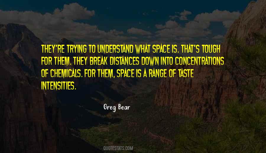 Greg Bear Quotes #1039276