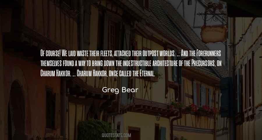 Greg Bear Quotes #1527207