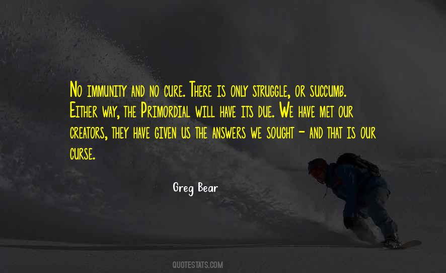 Greg Bear Quotes #843486