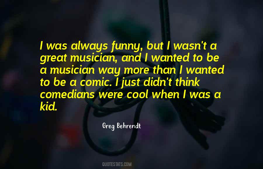 Greg Behrendt Quotes #1494715