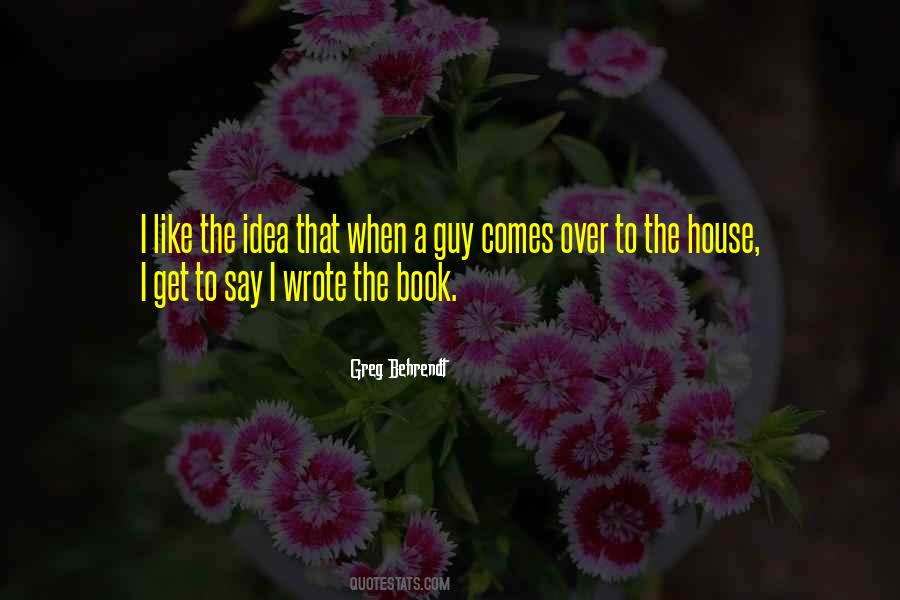 Greg Behrendt Quotes #425535