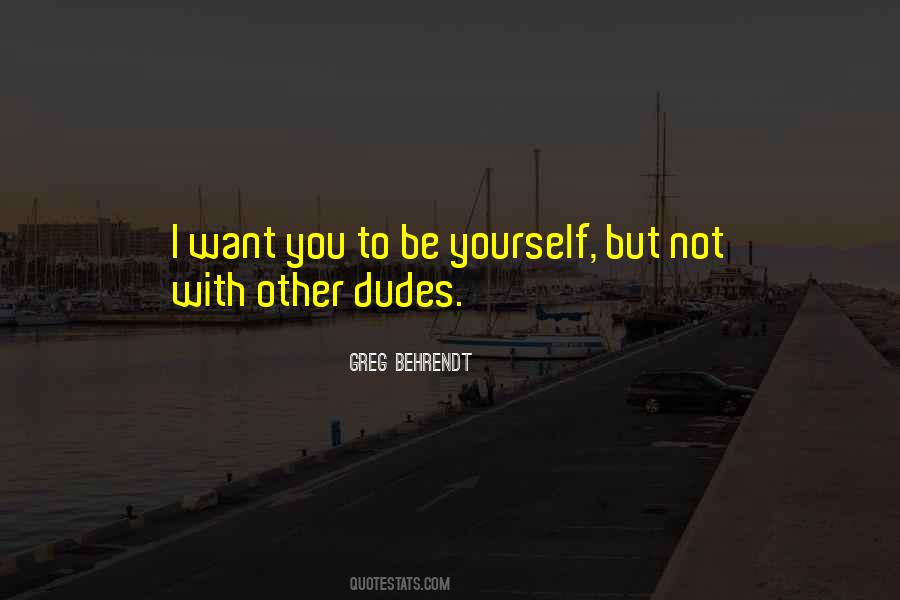 Greg Behrendt Quotes #797015