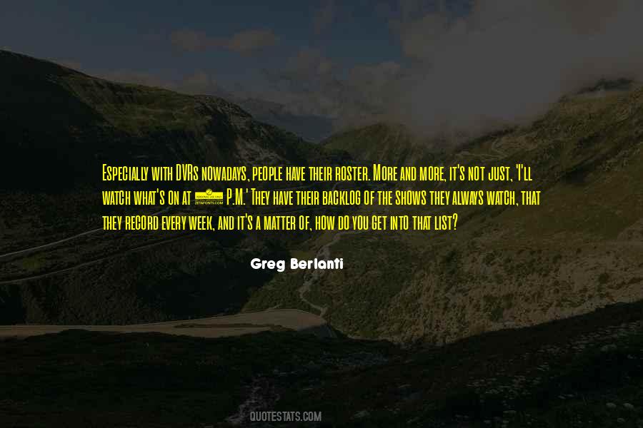 Greg Berlanti Quotes #1719695