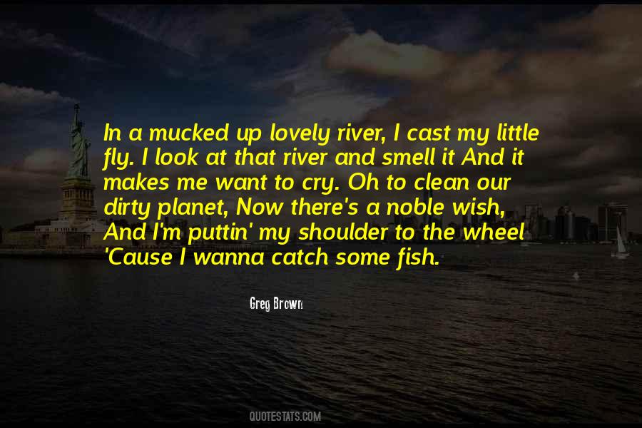 Greg Brown Quotes #1128171
