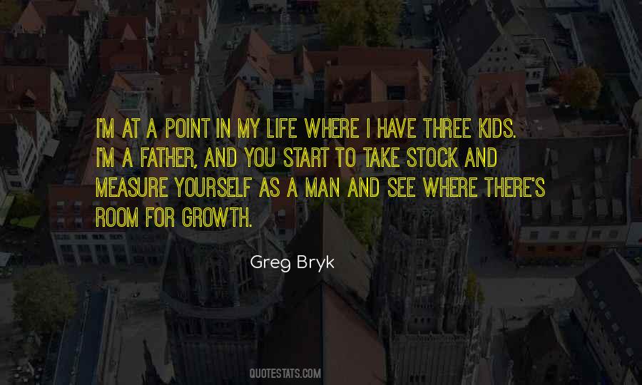 Greg Bryk Quotes #256396