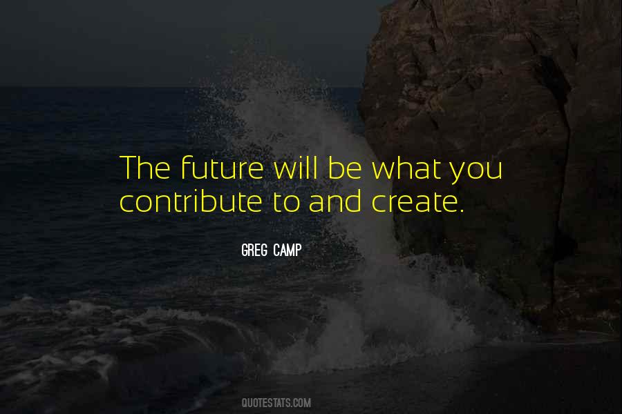 Greg Camp Quotes #25856