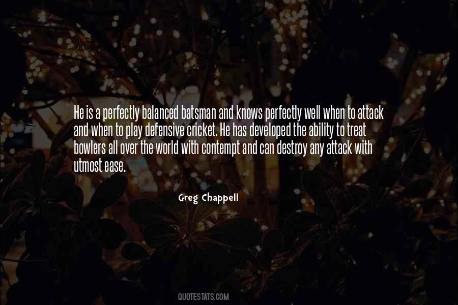 Greg Chappell Quotes #1595534