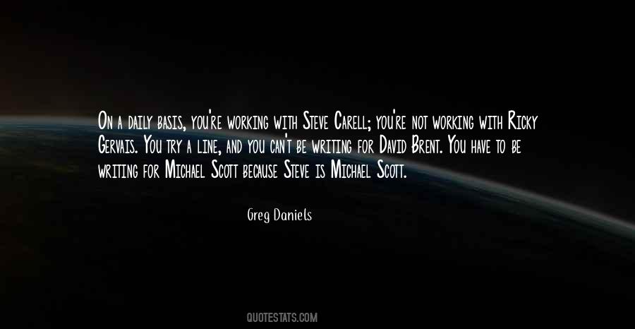 Greg Daniels Quotes #1274371