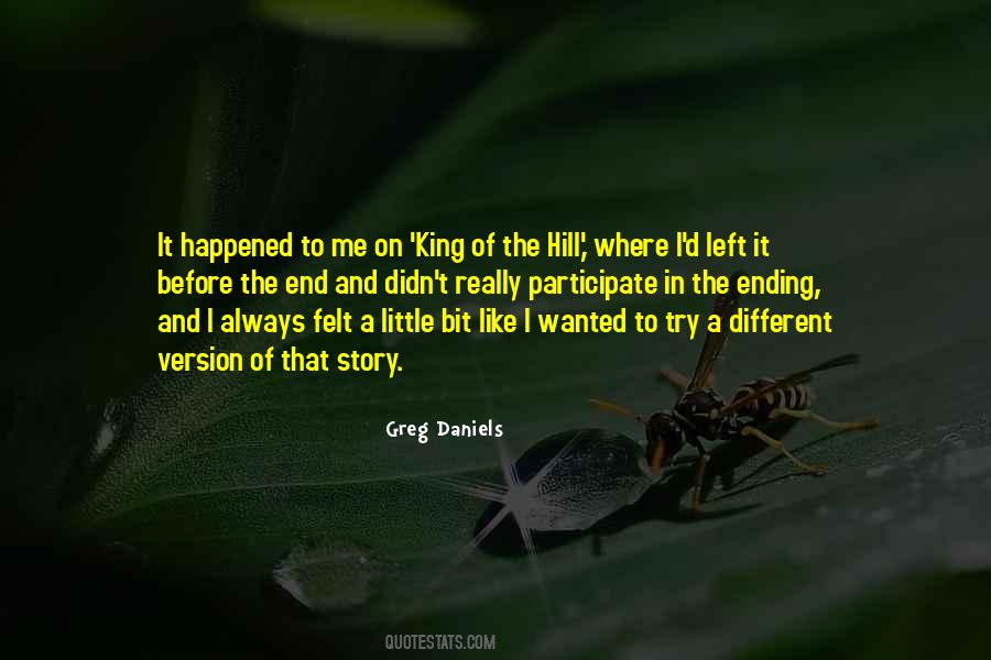 Greg Daniels Quotes #1843680