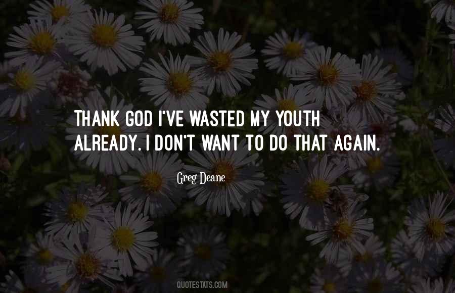 Greg Deane Quotes #1611659