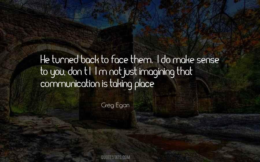 Greg Egan Quotes #1416755