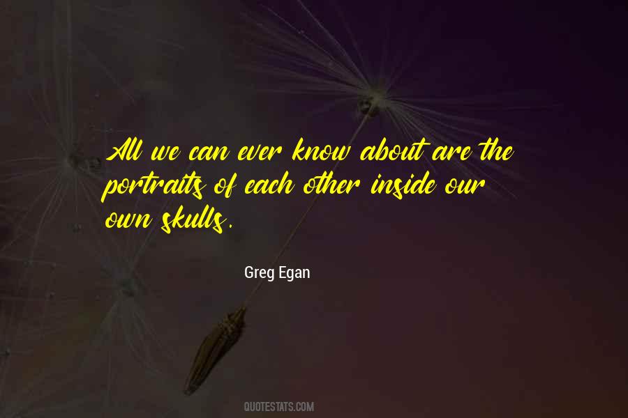 Greg Egan Quotes #1570768