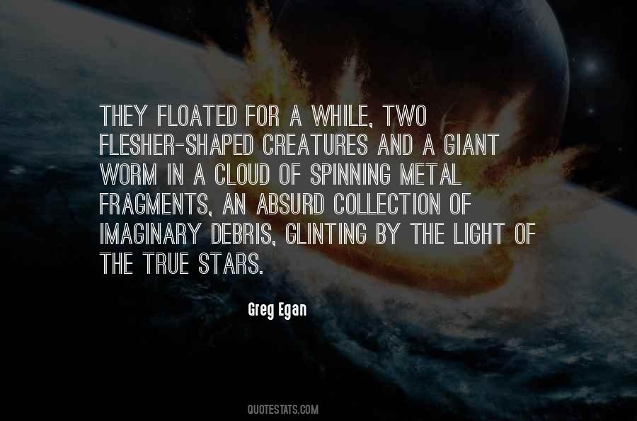 Greg Egan Quotes #741359