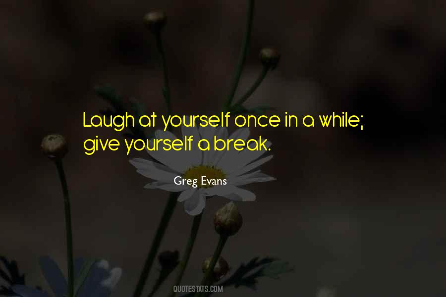 Greg Evans Quotes #43668 Greg Evans Quotes #43668
