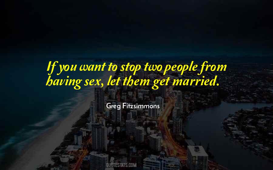 Greg Fitzsimmons Quotes #1848393