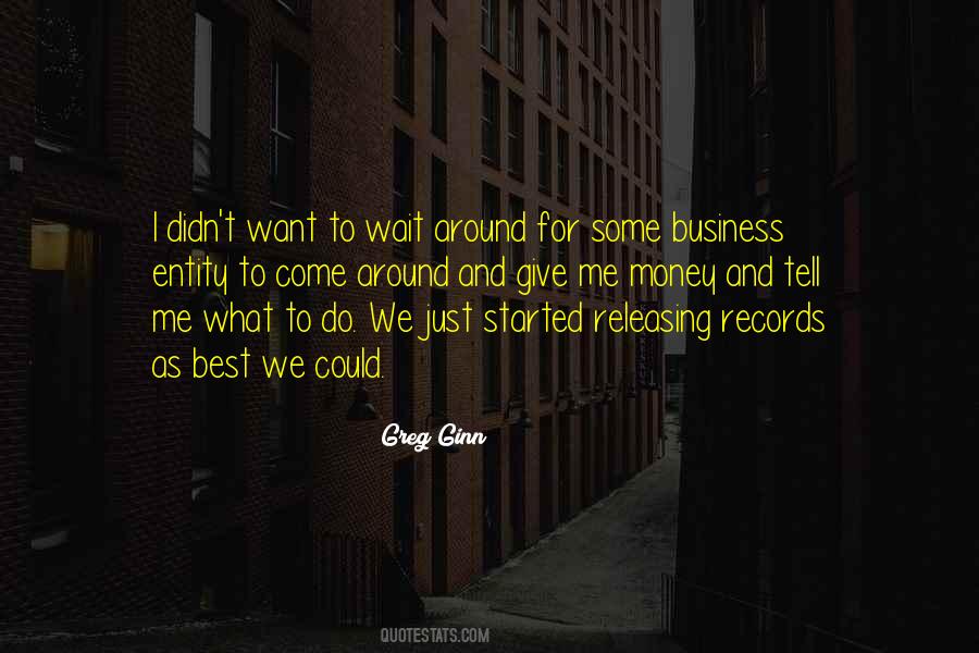 Greg Ginn Quotes #1172910