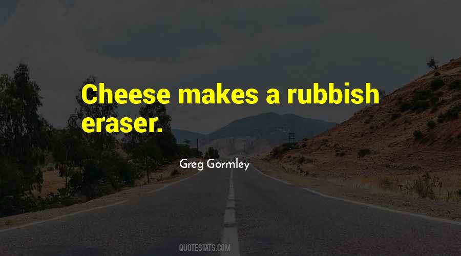 Greg Gormley Quotes #1278981