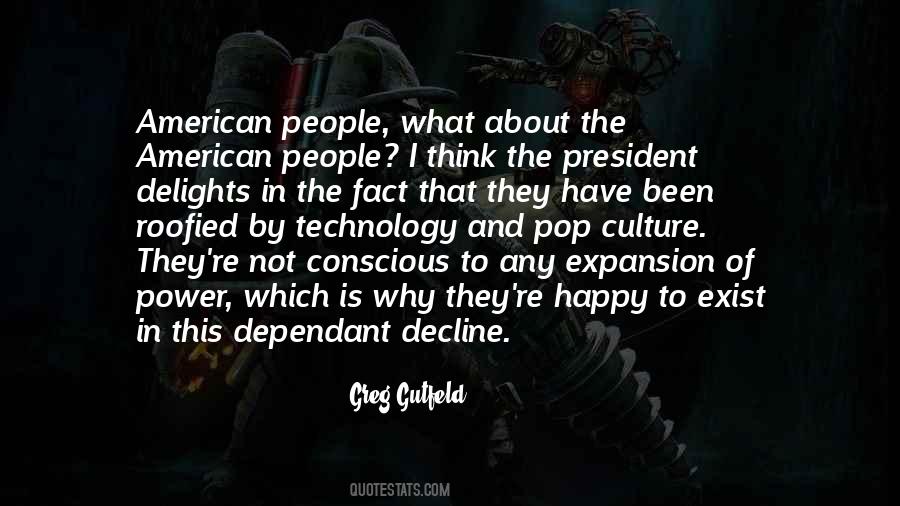 Greg Gutfeld Quotes #1006564