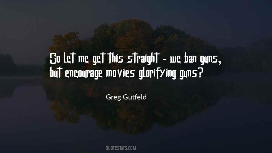 Greg Gutfeld Quotes #1157622