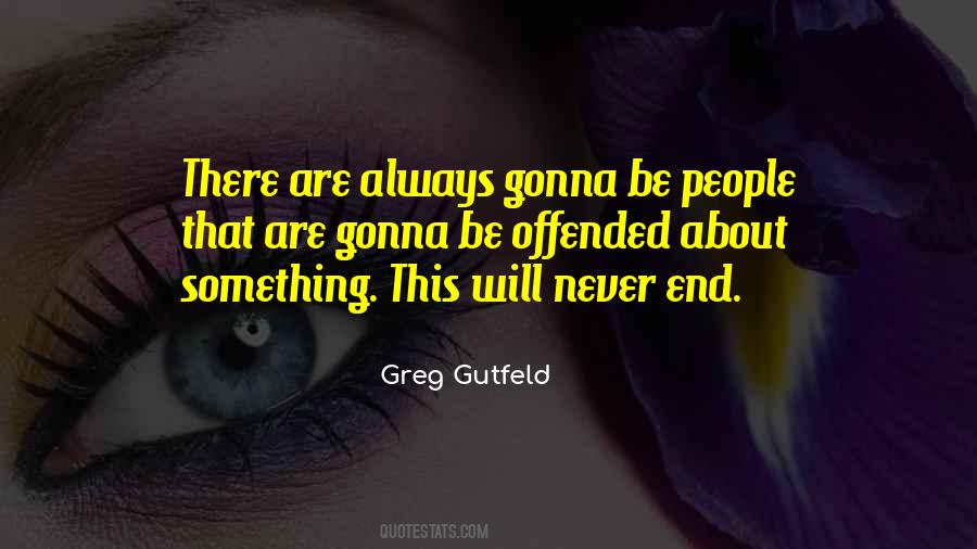 Greg Gutfeld Quotes #651963