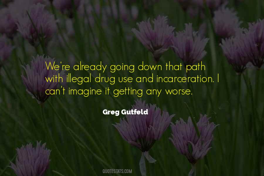 Greg Gutfeld Quotes #822679