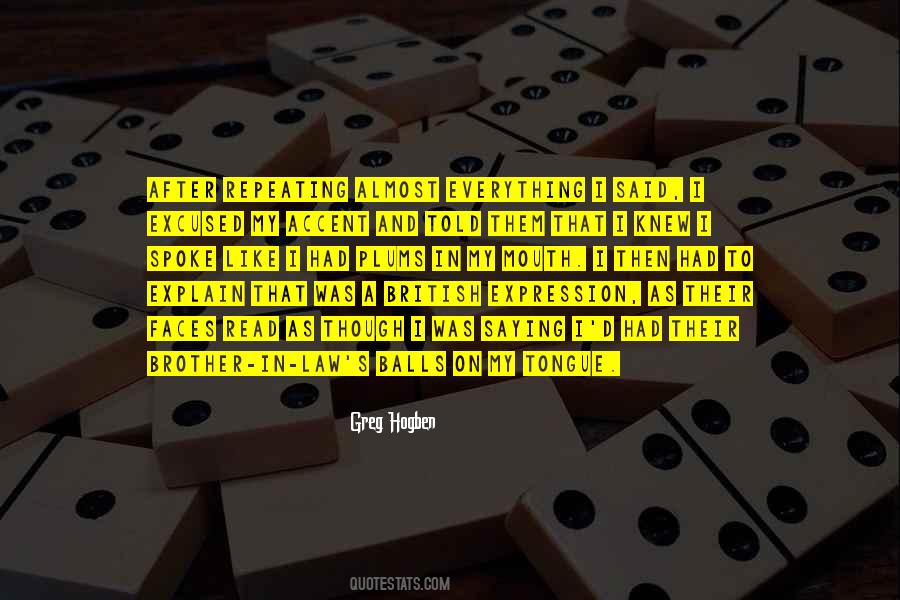 Greg Hogben Quotes #967671 Greg Hogben Quotes #967671