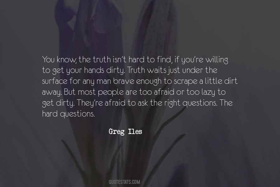 Greg Iles Quotes #1235270